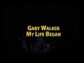 my life began live