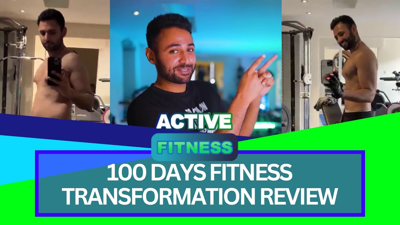 100  DAY FITNESS TRANSFORMATION REVIEW