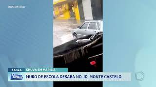 Chuva em Marília: Muro de escola desaba no Jd. Monte Castelo
