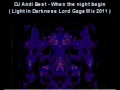 DJ Andi Best When the night begin Light In Darkness Lord Gaga Mix 2011