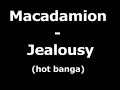 macadamion-jealousy.html