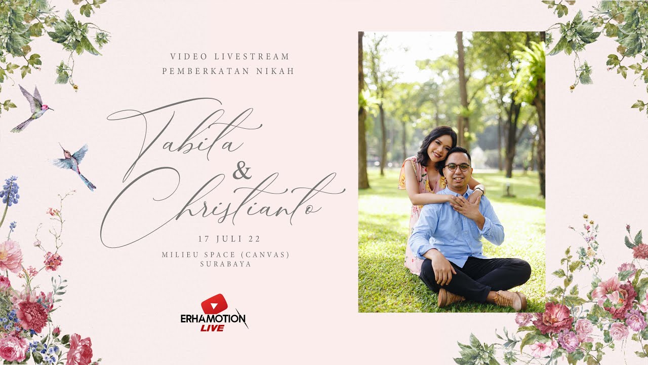 Video Livestream -  Holy Matrimony of Tabita & Christianto