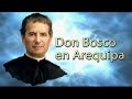 Síntesis de la visita de Don Bosco al Perú