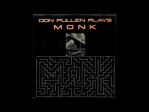 Don Pullen ‎– Plays Monk (Full Album)