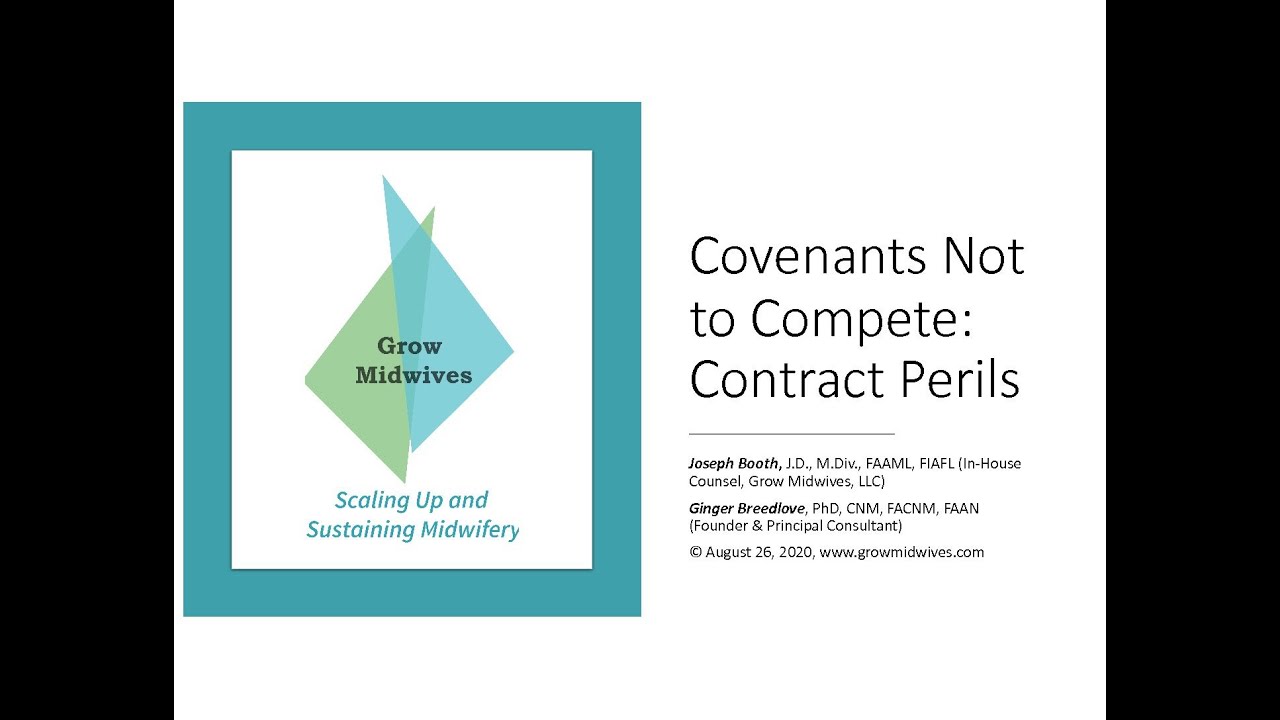 Covenants Not to Compete: Contract Perils Webinar | Grow Midwives