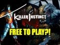 KILLER INSTINCT 2013: Free To Play?!