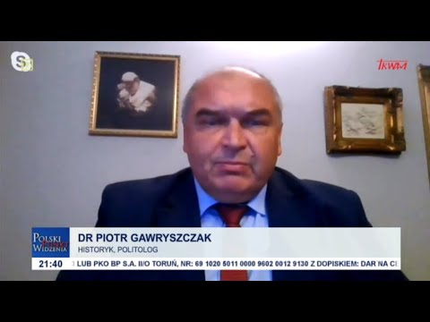 [TYLKO U NAS] Dr P. Gawryszczak: W razie gdyby powróciły rządy D. Tuska i PO, wtedy będzie zgoda na zjednoczenie Europy pod egidą Niemiec
