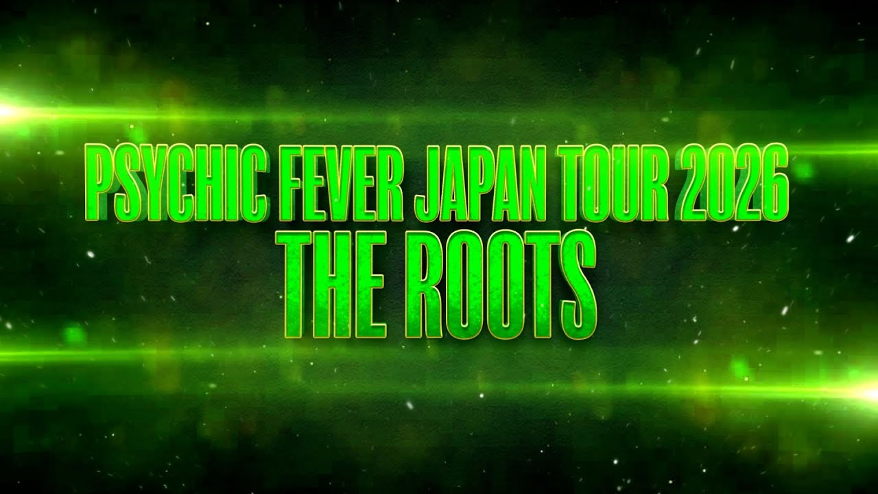 PSYCHIC FEVER JAPAN TOUR 2026 