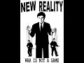 New Reality - War is not a game