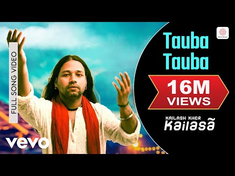 Kailash Kher - Tauba Tauba