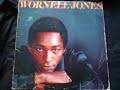 Wornell Jones - Must Have Been Love