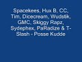 Spacekees, Hux B, CC, Tim, Dicecream, Wudstik, GMC, Skiggy R