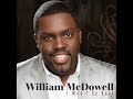 William McDowell – I Won't Go Back  - Radio Edit