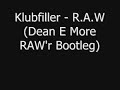 Klubfiller - R.A.W (Dean E More RAW\ Klubfiller - R.A.W (Dean E More RAW\