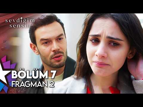 Sevdiğim Sensin 7. Bölüm 2. Fragmanı                                                                                                                                                                                                                      