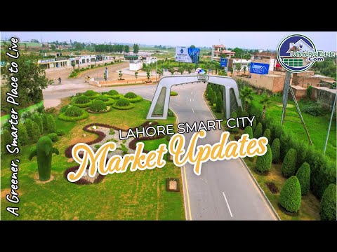 Lahore Smart City Market Update: Latest Rates & Expert Investment Analysis 2024