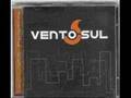 VENTO SUL - ENTRE O CÉU E O MAR