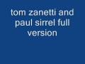 videos de tom zanetti and paul sirrel