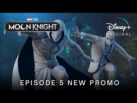 Marvel Studios' MOON KNIGHT | EPISODE 5 NEW PROMO TRAILER | Disney+