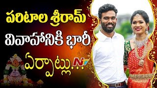 Grand Arrangements for Paritala Sriram's Wedding || Anantapur || NTV