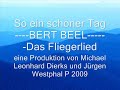 Fliegerlied ---So ein schöner Tag BERT BEEL