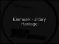 einmusik - jittery heritage.