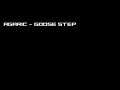 Agaric - Goose Step Agaric - Goose Step