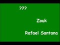 N�o Sei o Nome ^^ - Zouk - Rafael Santana