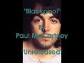 \"Blackpool\" By Paul McCartney