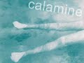 Calamine - Flicker