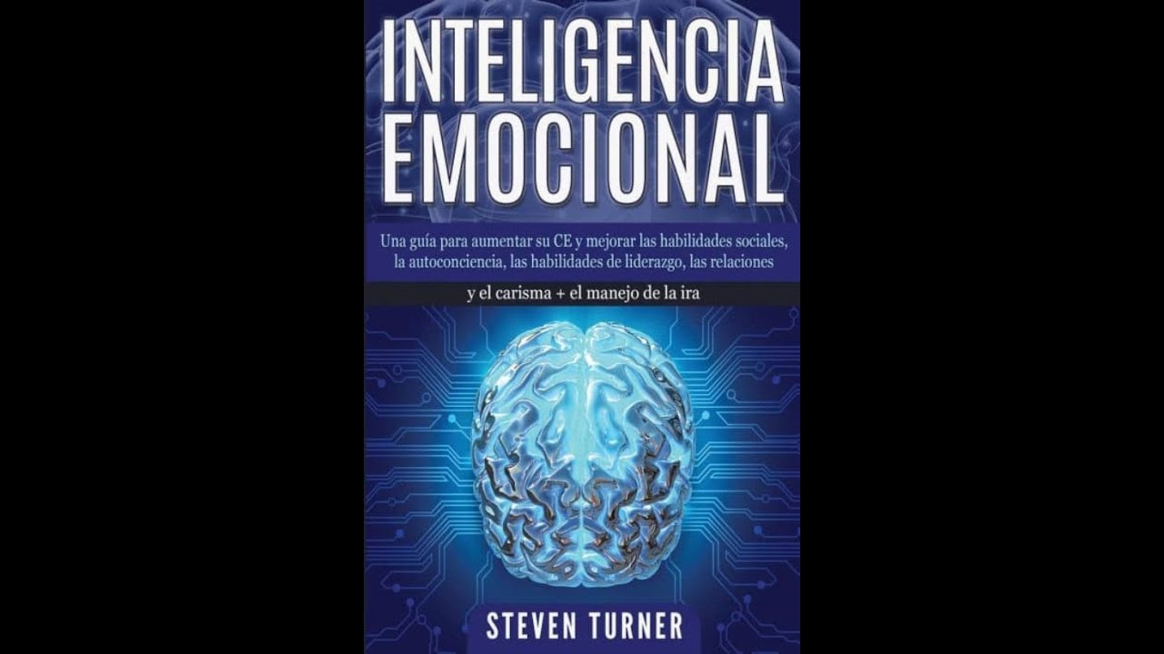 inteligencia emocional steven turnner capitulo 1