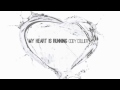 Cody Collier My Heart Is Running Official Music Video and Lyrics