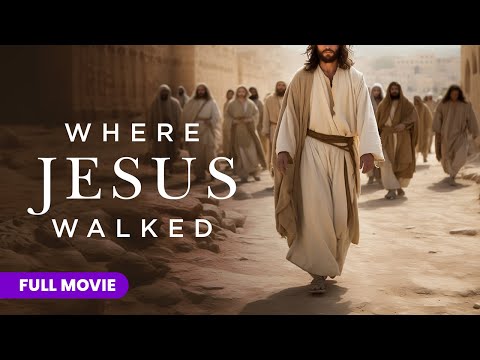 Where Jesus Walked – Questar Entertainment