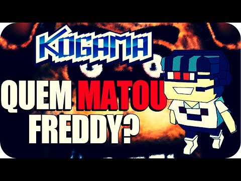 Kogama - Quem matou o Freddy?
