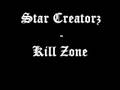 Star Creatorz - Kill Zone
