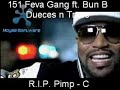 Dueces n Traes - 151 Feva Gang ft. Bun B