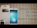 Samsung Galaxy S4 S View Flip Cover Review Features & Demo