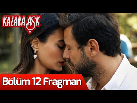 Kazara Aşk 12. Bölüm Fragmanı                                                                                                                                                                                                                             