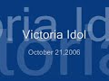Victoria Idol