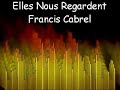 teledysk, klip, Francis Cabrel,- Elles nous regardent