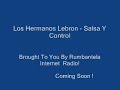 Los Hermanos Lebron - Salsa Y Control.wmv