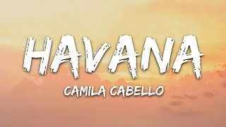 Camila Cabello - Havana (Lyrics) ft Young Thug