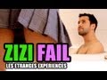 Zizi Fail - Les Étranges Expériences