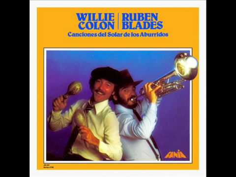 Willie Colon canta Ruben Blades Ligia Elena