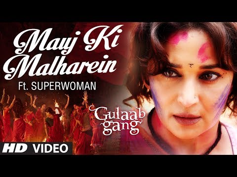 Video Song : Mauj Ki Malharein - Gulaab Gang