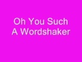 The Saturdays Wordshaker
