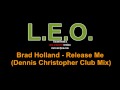 Release Me (Dennis Christopher Mix)