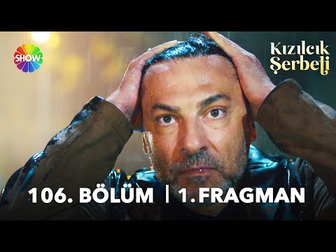 Kızılcık Şerbeti 106. Bölüm Fragmanı                                                                                                                                                                                                                      