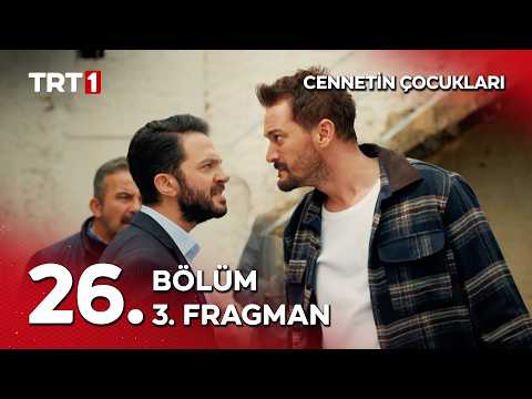 Cennetin Çocukları 26. Bölüm 3. Fragmanı                                                                                                                                                                                                                  