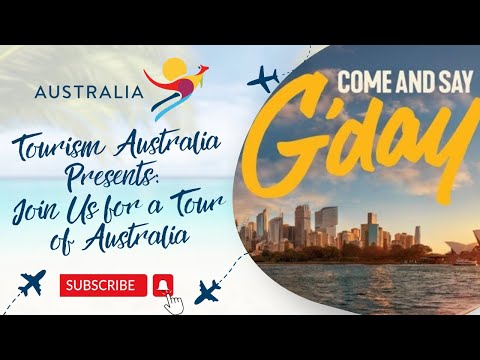 Tourism Australia Presents: Join Us for a Tour of Australia